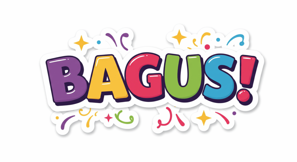 Stiker pujian bertulis “Bagus!” berwarna-warni dengan hiasan bintang dan confetti untuk galakan anak
